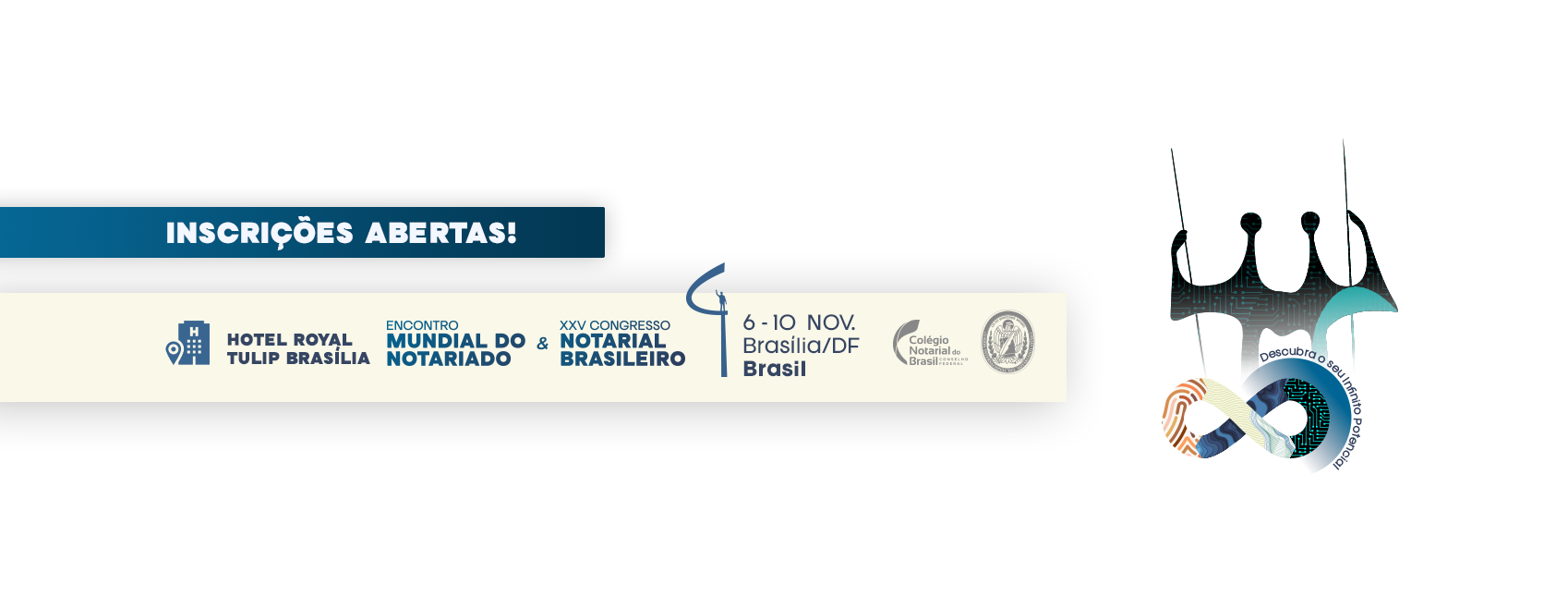 Inscrições Abertas Para O Encontro Mundial Do Notariado E Do Congresso Notarial Brasileiro